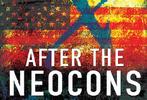 "after the neocons"