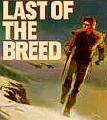"Last of the Breed" - novel by  Louis L'Amour 