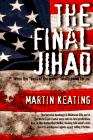 The Final Jihad